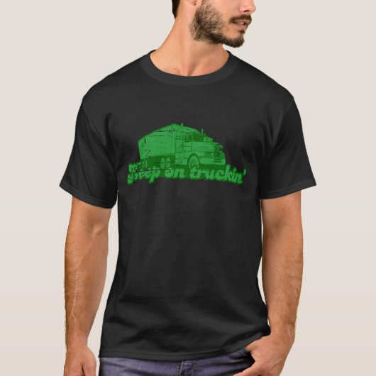 truckinのTシャツで保って下さい Tシャツ (正面)