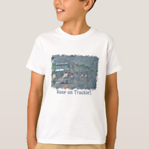 "Truckin'"の雨嵐の大きい装備のトラックで保って下さい Tシャツ
