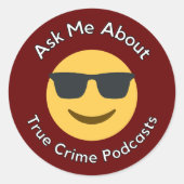 True 頼 Crime Podcastについて ラウンドシール (正面)