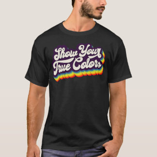 True Colors Tシャツ