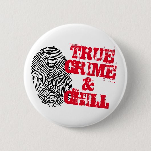 True CrimeとChill netflixピンおもしろいバッジ 缶バッジ (正面)