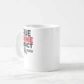 True Crime Addictステッカー コーヒーマグカップ (正面左)