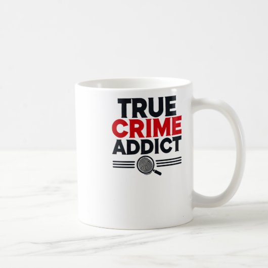 True Crime Addictステッカー コーヒーマグカップ (右)