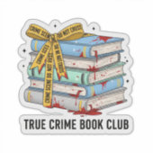 True Crime Book Sticker – 犯罪現場の本 シール (正面)