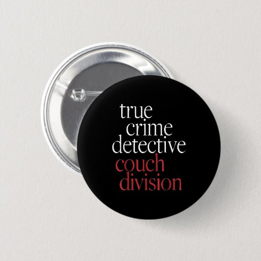 True Crime Detective Couch Di 缶バッジ (正面&裏面)