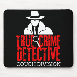 True Crime Detective Couch Division おもしろい Gift マウスパッド