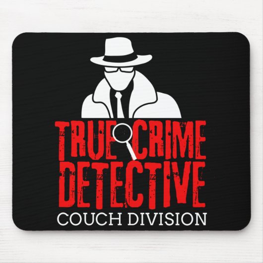 True Crime Detective Couch Division おもしろい Gift マウスパッド (正面)