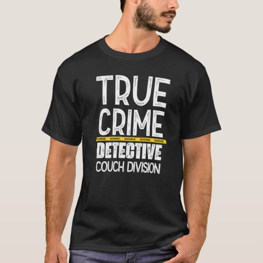 True Crime Detective Couch Division Tシャツ (正面)