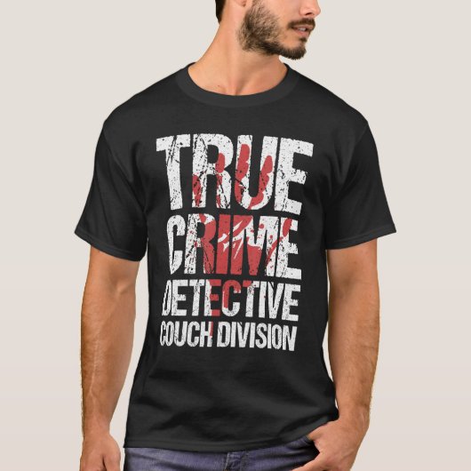 True Crime Detective Couch Division Tシャツ (正面)