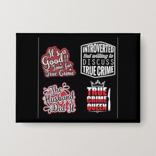 True Crime Fanatic Button 缶バッジ (正面)