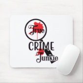 True Crime Junkie Mouse Pad マウスパッド (マウス)