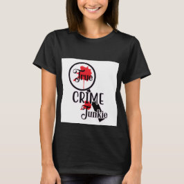 True Crime Junkie Women's T-Shirt Tシャツ
