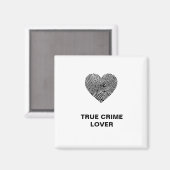 True Crime Loverマグネット マグネット (正面/裏面)