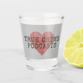 True Crime Podcastの恋人 ショットグラス (正面)