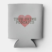 True Crime Podcastの恋人 缶クーラー (正面)