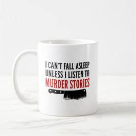 True Crime Podcast ファンのための「眠れない」 コーヒーマグカップ