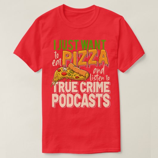 True Crime Podcasts Serial Killer Movies Murder Do Tシャツ (デザイン正面)