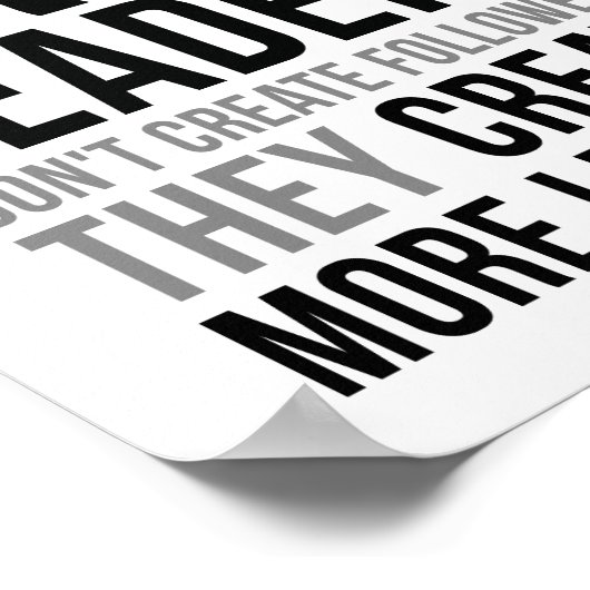 True Leaders Don't Create followers ポスター (角)