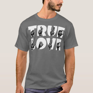 TRUE LOVE文字とASL手話デザイン2 Tシャツ