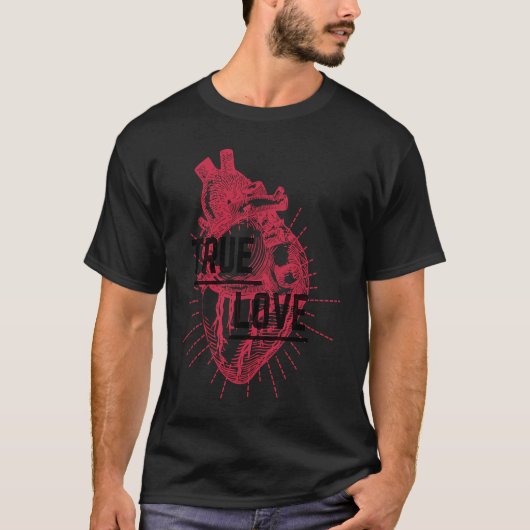 True Love Anatomical Heart Show your love Tシャツ (正面)