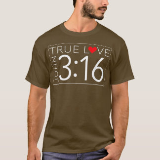 True Love John 316 Valentine's Day Ch Tシャツ