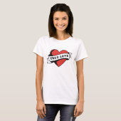 True Love Tattoo Heart | クラシックロマンスデザイン Tシャツ (正面フル)