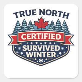 True North Certified — Survived Winter Sticker スクエアシール