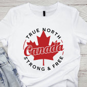 True North Strong & Free Canada Tシャツ
