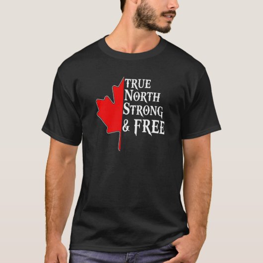 True North Strong & Free Maple Leafカナダ国旗 Tシャツ (正面)