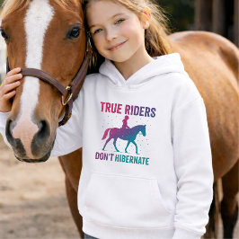 True Riders Don’t Hibernate Hoodie – Grit & Glory 