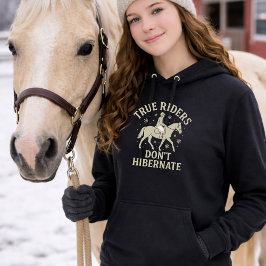 True Riders Don’t Hibernate Horse Long Sleeve Hood パーカ