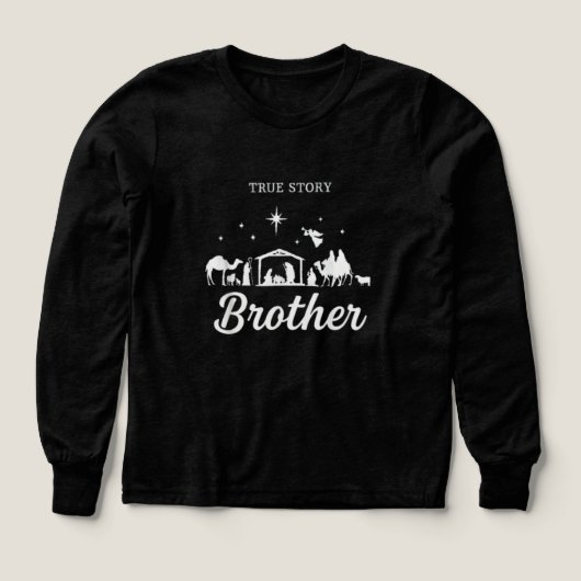 True Story Nativity Christmas Brother Shirt Design (デザイン正面)