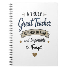 Truly Great Teacher Impossible to Forget ノートブック