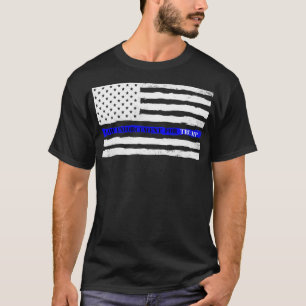 TrumpのThin Blue Line Law Enforcement Tシャツ