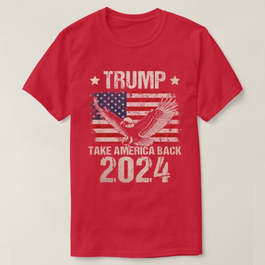 Trump 2024 flag take America back men women Trump  Tシャツ (デザイン正面)