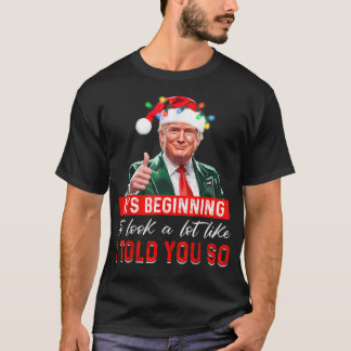 Trump 2024 It'S Beginning To Look A Lot Like I Tol Tシャツ