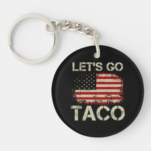 Trump Always Chickens Out Let's Go Taco キーホルダー (正面)