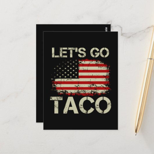 Trump Always Chickens Out Let's Go Taco ポストカード (正面/裏面インサイチュ)
