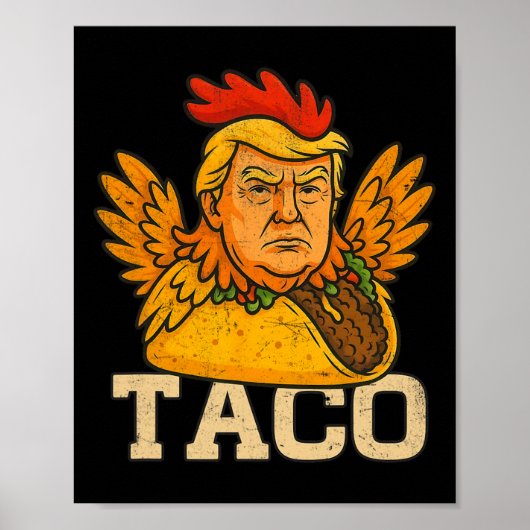 Trump Always Chickens Out Let's Go Taco Funny 3  ポスター (正面)