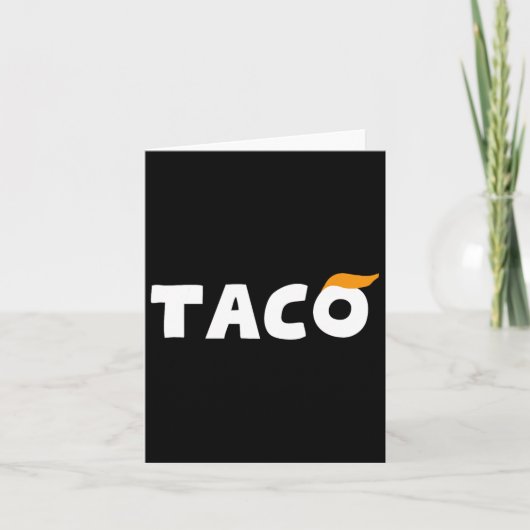 Trump Always Chickens Out Let's Go Taco Funny 4  カード (正面)