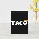 Trump Always Chickens Out Let's Go Taco Funny 4  カード (黄色い花)