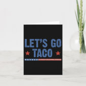 Trump Always Chickens Out Let's Go Taco Funny 6 カード (正面)