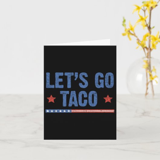 Trump Always Chickens Out Let's Go Taco Funny 6  カード (黄色い花)
