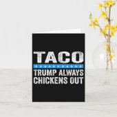 Trump Always Chickens Out Taco Trade Funny Meme  カード (黄色い花)