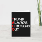 Trump Always Chickens Out Taco Trade Funny Meme 3 カード (正面)