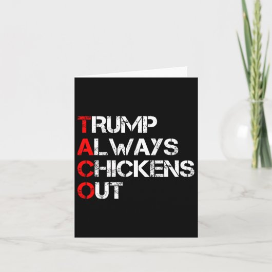 Trump Always Chickens Out Taco Trade Funny Meme 3  カード (正面)