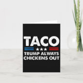 Trump Always Chickens Out Taco Trade Funny Meme 5  カード (正面)