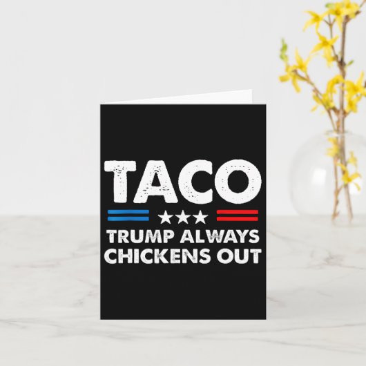 Trump Always Chickens Out Taco Trade Funny Meme 5  カード (黄色い花)