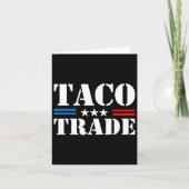 Trump Always Chickens Out Taco Trade Funny Meme 8  カード (正面)