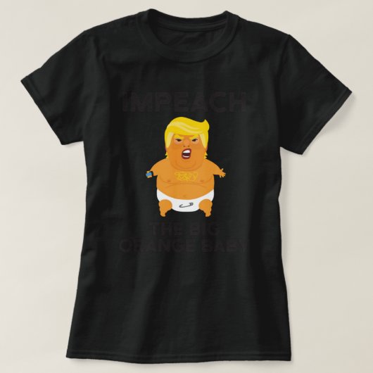 Trump Baby Blimp Balloon Impeach! - black text Sti Tシャツ (デザイン正面)